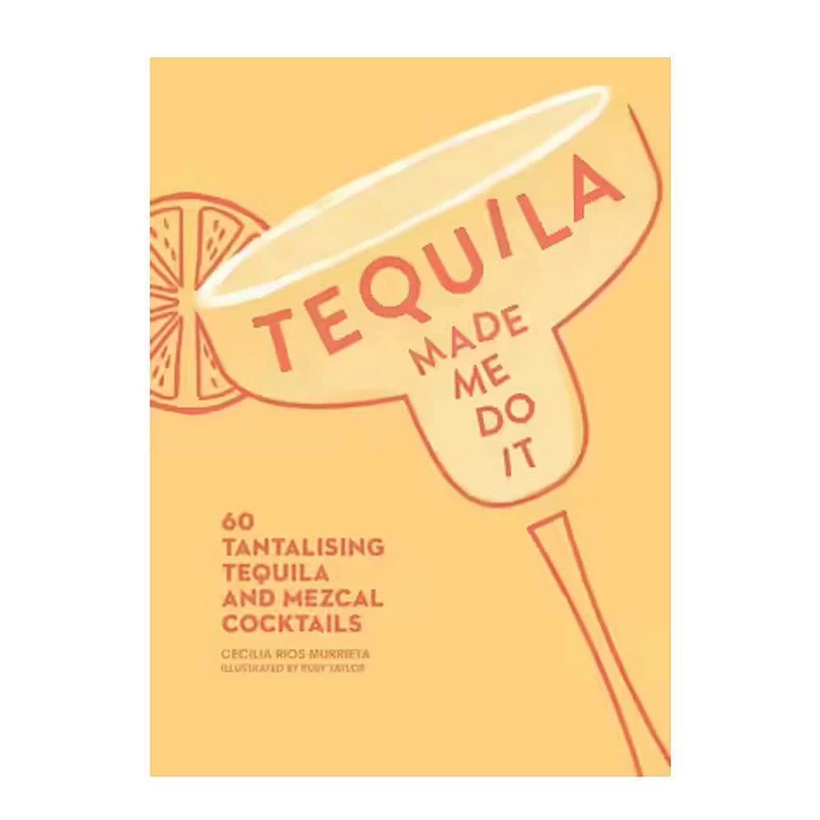 "Wheel and Barrow Book Tequila Made Me Do It - Fun Cocktail Recipe & Party Gift Idea"